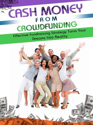 cover image of Cash Money From Crowdfunding